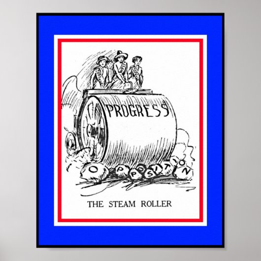 Women's Rights Progress Suffrage Steamroller ポスター (正面)