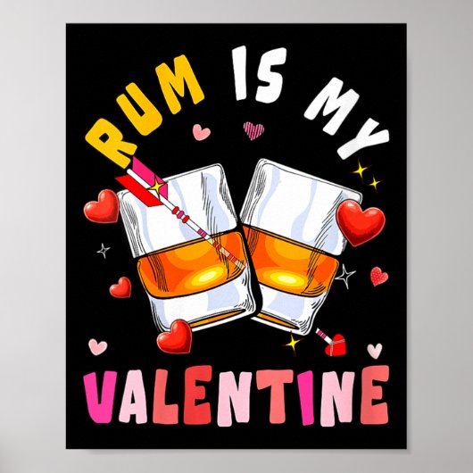 Women's Rum Is My Valentine Hearts Matching Drinke ポスター (正面)