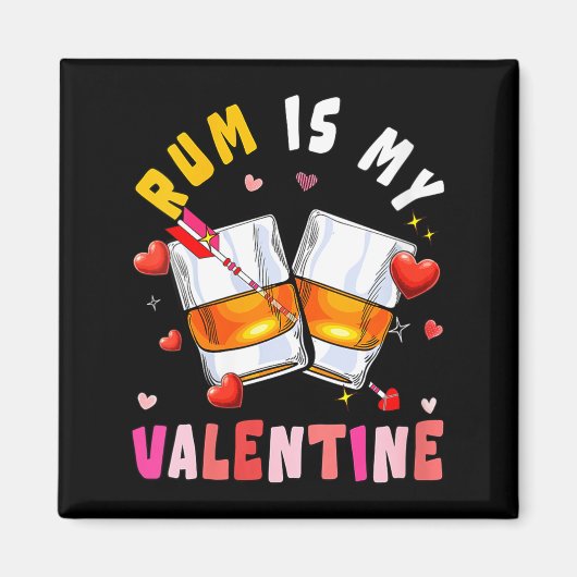 Women's Rum Is My Valentine Hearts Matching Drinke マグネット (正面)