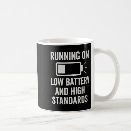 Womens Running On Low Battery And High Standards F コーヒーマグカップ (右)