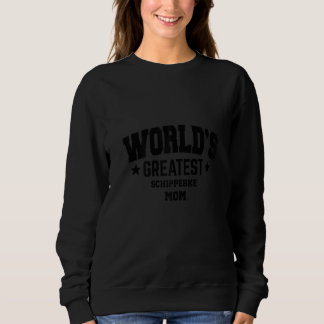 Womens Schipperke For Mom  Dog Breed スウェットシャツ