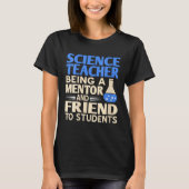 Womens Science Teacher Mentor And Friend To Studen Tシャツ (正面)