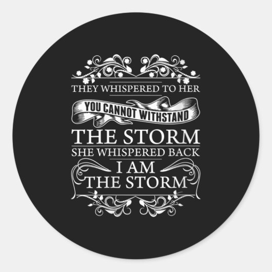 Womens She Whispered Back I Am The Womens Motivati ラウンドシール (正面)