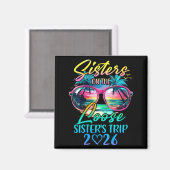 Womens Sisters On The Loose Sisters Trip 2026 Funn マグネット (正面/裏面)