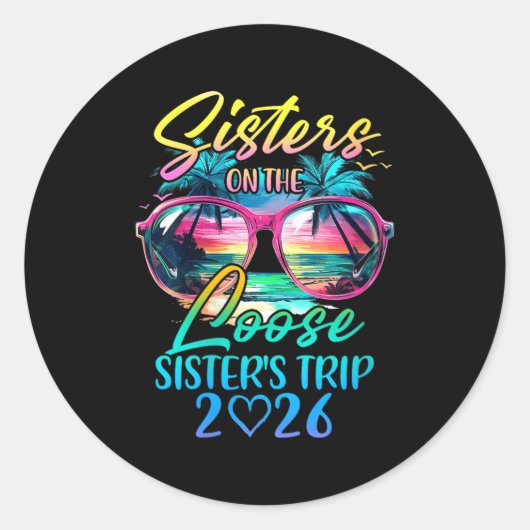 Womens Sisters On The Loose Sisters Trip 2026 Funn ラウンドシール (正面)