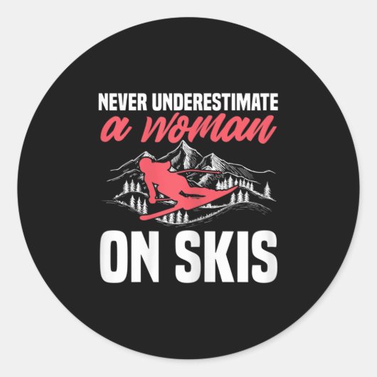 Womens Ski Funny Skiing Never Underestimate A Woma ラウンドシール (正面)