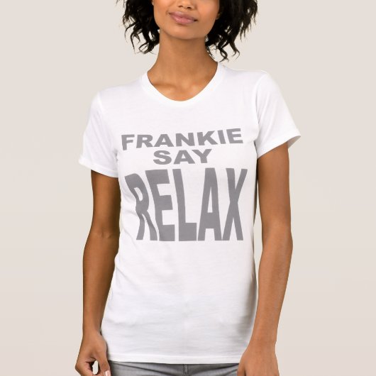 Women's Slim Fit Frank Say Relax Tシャツ (正面)