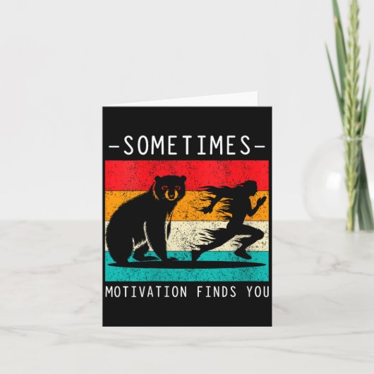 Womens Sometimes Motivation Finds You Funny Quote カード (正面)