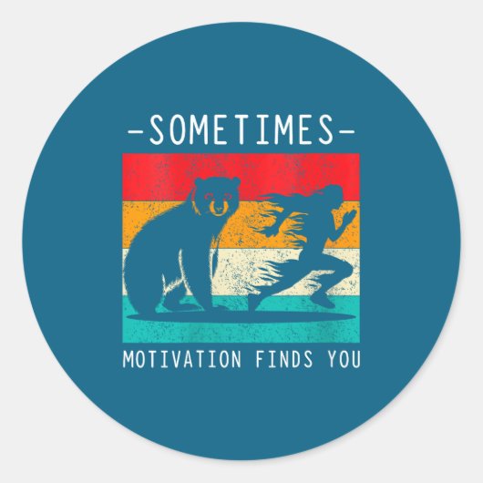 Womens Sometimes Motivation Finds You Funny Quote  ラウンドシール (正面)