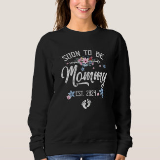 Womens Soon to be Mommy 2024 Mothers Day First Tim スウェットシャツ