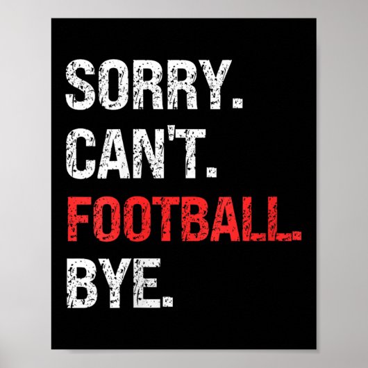 Womens Sorry Can't Football Bye Retro Football Lov ポスター (正面)