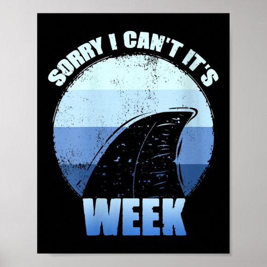 Womens Sorry I Can't It's Week Funny Shark Gift V- ポスター (正面)