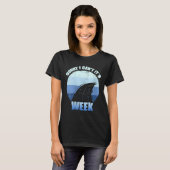 Womens Sorry I Can't It's Week Funny Shark Gift V- Tシャツ (正面フル)
