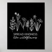 Womens Spread Kindness Like Wildflowers Insrationa ポスター (正面)