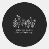 Womens Spread Kindness Like Wildflowers Insrationa ラウンドシール (正面)