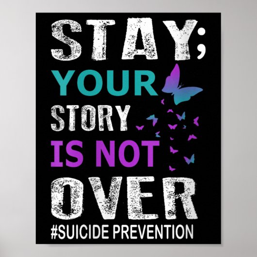Womens Stay Your Story Is Not Over Suicide Prevent ポスター (正面)