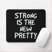 Womens Strong Is The New Pretty Shirt - Gym Motiva マウスパッド (マウス)
