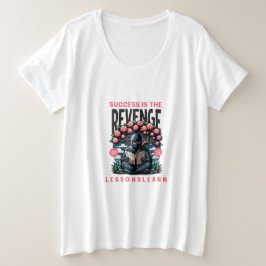 WOMEN'S SUCCESS REVENGE LESSONS LEARN PLUS SIZE T プラスサイズTシャツ