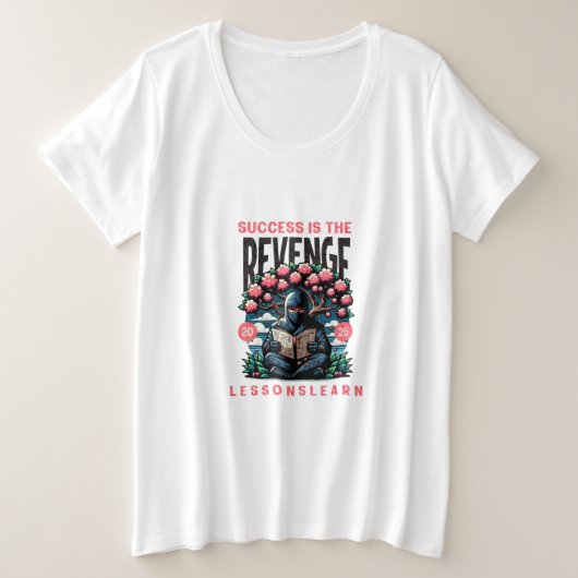 WOMEN'S SUCCESS REVENGE LESSONS LEARN PLUS SIZE T プラスサイズTシャツ (デザイン正面)