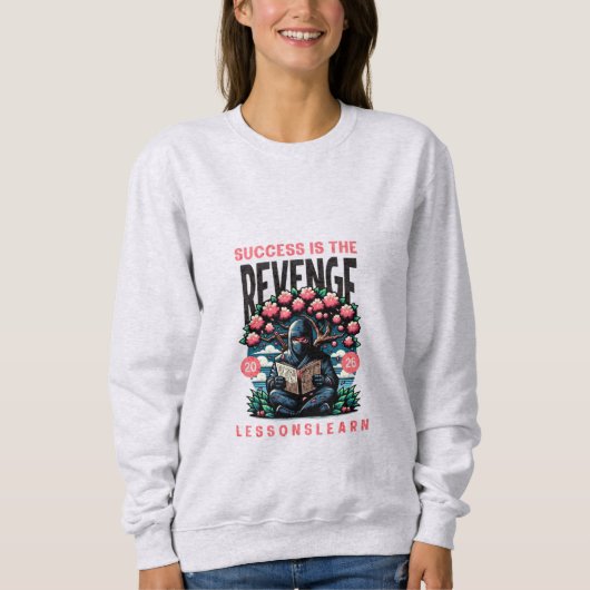 WOMEN'S SUCCESS REVENGE LESSONS LEARN SWEATSHIRT スウェットシャツ (正面)