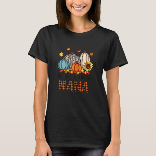 Womens Thankful Grateful Blessed Nana Pumpkins Fal Tシャツ (正面)