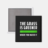 Womens The Gr Is Greener Where You Water It, Motiv マグネット (正面/裏面)