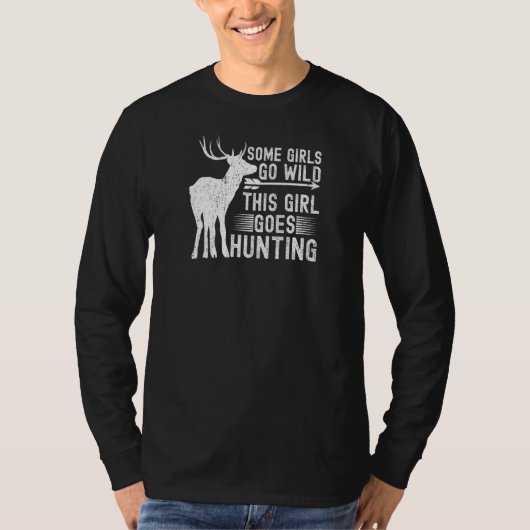 Womens This Girl Goes Hunting Deer Hunting Season  Tシャツ (正面)