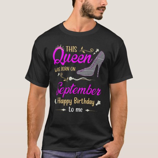 Womens This Queen Was Born In September Happy Birt Tシャツ (正面)