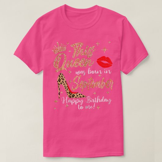 Womens This Queen Was Born In September Happy Birt Tシャツ (デザイン正面)