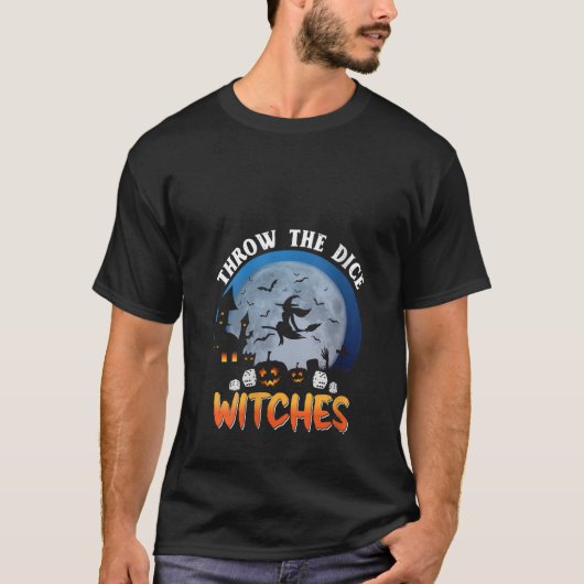 Womens Throw The Dice Witches Bunco Party Funny Ha Tシャツ (正面)