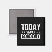 Womens Today Was A Good Day Motivational Insring Q マグネット (正面/裏面)