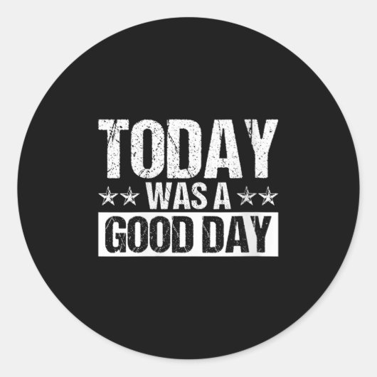 Womens Today Was A Good Day Motivational Insring Q ラウンドシール (正面)