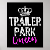 Womens Trailer Park Queen Funny Redneck Camping Gi ポスター (正面)