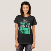 Womens Trust Me I’m Science Teacher With Stem Supe Tシャツ (正面フル)