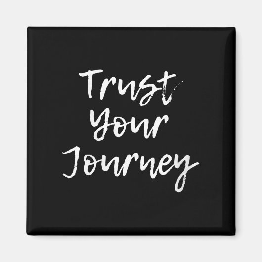 Womens Trust Your Journey Sitive Thinking Motivati マグネット (正面)