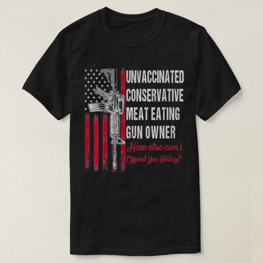 Womens Unvaccinated Conservative Meat Eating Gun O Tシャツ (デザイン正面)