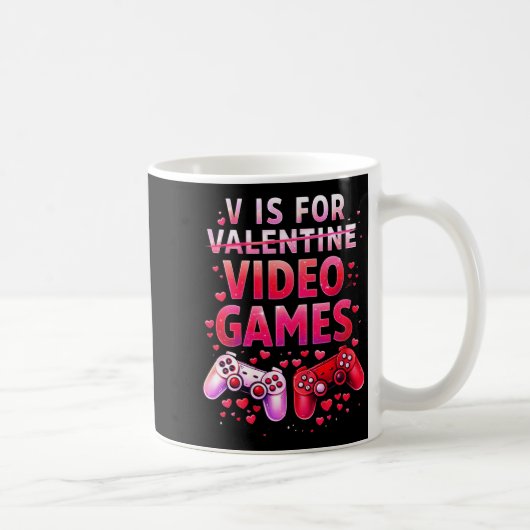 Women's V Is For Video Games Funny Valentines Game コーヒーマグカップ (右)