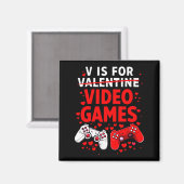 Women's V Is For Video Games Funny Valentines Game マグネット (正面/裏面)