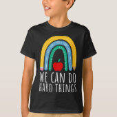 Womens We Can Do Hard Things Motivational Teacher Tシャツ (正面)
