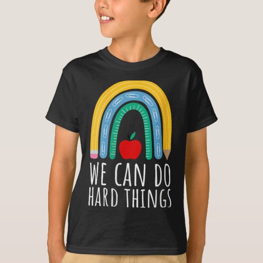 Womens We Can Do Hard Things Motivational Teacher  Tシャツ (正面)