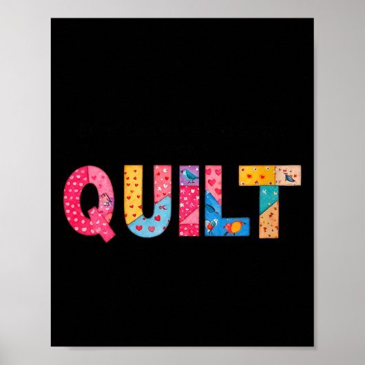 Womens When Life Gives You Scraps, Make A Quilt Se ポスター (正面)