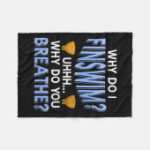 Womens Why Do I Finswim Funny Swim Humor For Aquat フリースブランケット (正面(横))