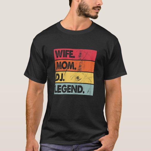 Womens Wife Mom DJ Legend Funny DJ Disc Jockey Mus Tシャツ (正面)