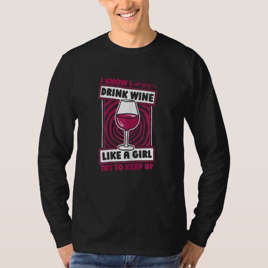 Womens Wine Girl Drinks Vino Tasting   Alcohol Win Tシャツ (正面)