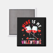 Women's Wine Is My Valentine Hearts Matching Drink マグネット (正面/裏面)