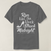 Womens Womens Run Like The Clock Struck Midnight F Tシャツ (デザイン正面)