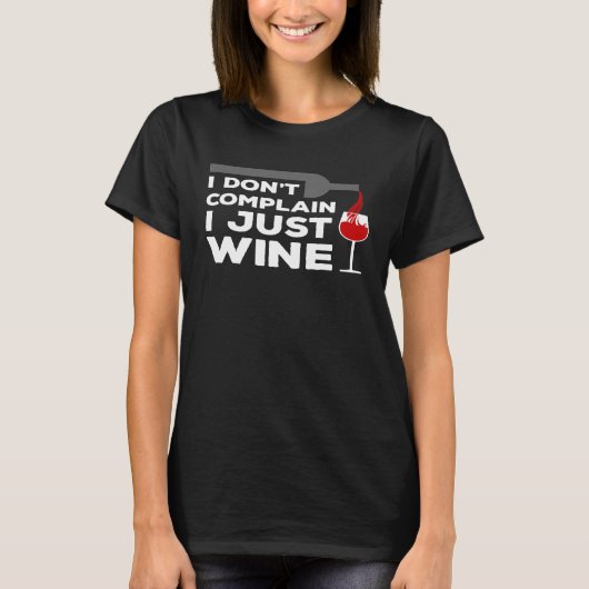 Womens Womens Wine Funny Saying Graphic Tee Ladies Tシャツ (正面)