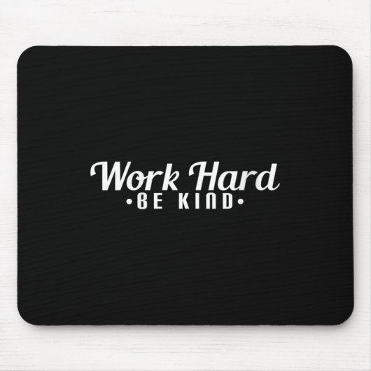 Womens Work Hard Be Kind Motivational V-neck  マウスパッド (正面)