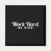 Womens Work Hard Be Kind Motivational V-neck  マグネット (正面)