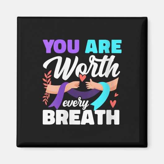 Womens You Are Worth Every Breath Depression Aware マグネット (正面)